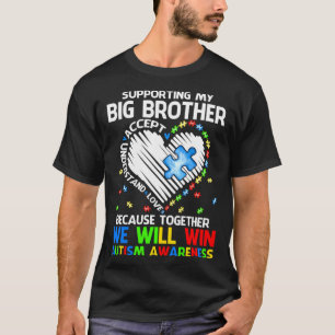 Vi stöder min storebror tillsammans.. -...vi komme t shirt