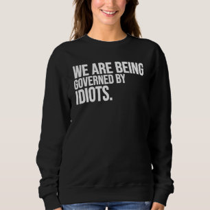 Vi styrs av Idiots Funy T Shirt