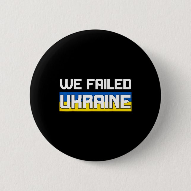 Vi svikade Ukraina Stöd Ukraina Väst svikade  Knapp (Framsida)