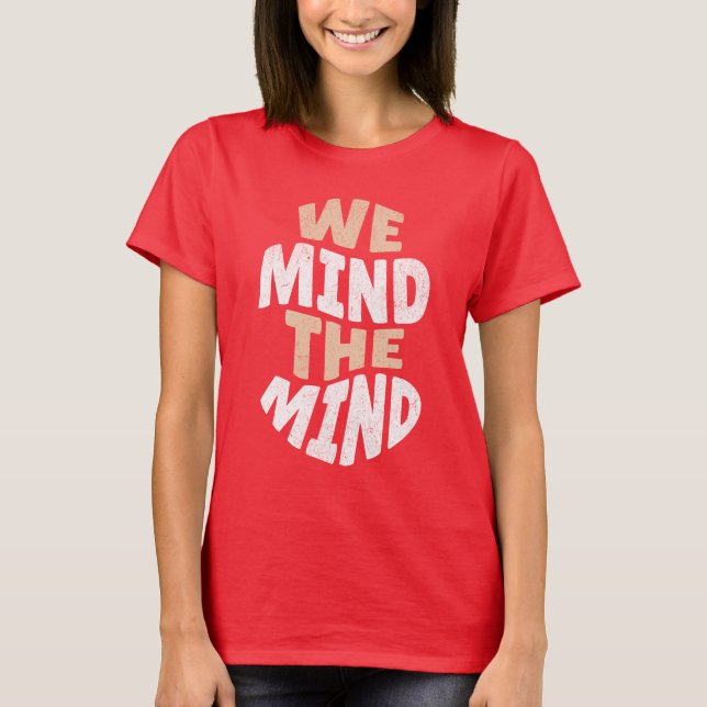 Vi tänker på Neuro-sjuksköterskeneurologin T Shirt (Framsida)