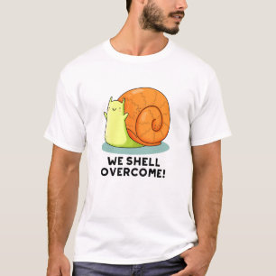Vi tar oss Snäcka över den vackra Snigel Pun T Shirt