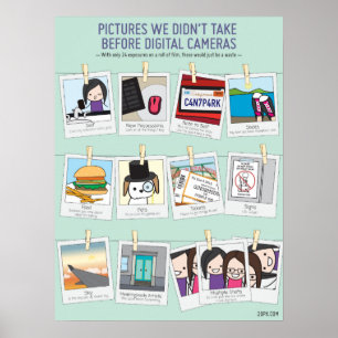 Vi tog inte bilder innan digitalkameror Poster