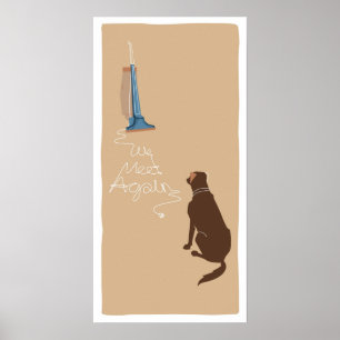 Vi träffas igen - Hund Edition Poster