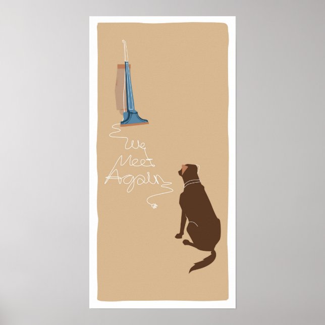 Vi träffas igen - Hund Edition Poster (Framsidan)