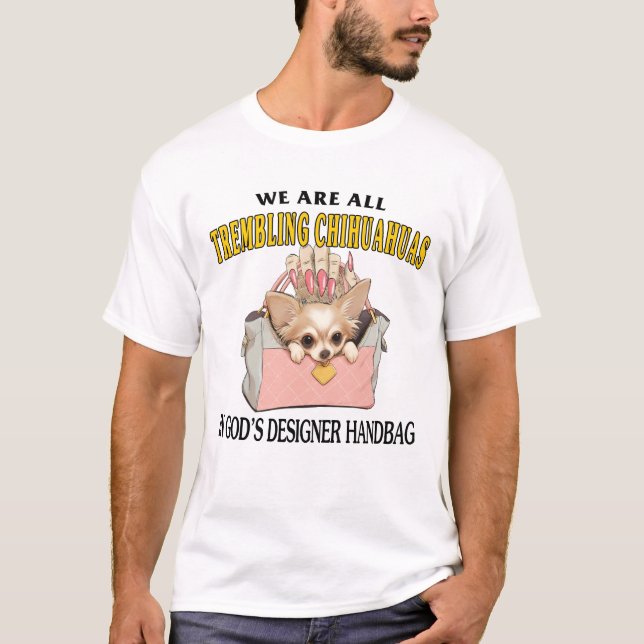Vi trimmar alla Chihuahuas i Guds designer T Shirt (Framsida)