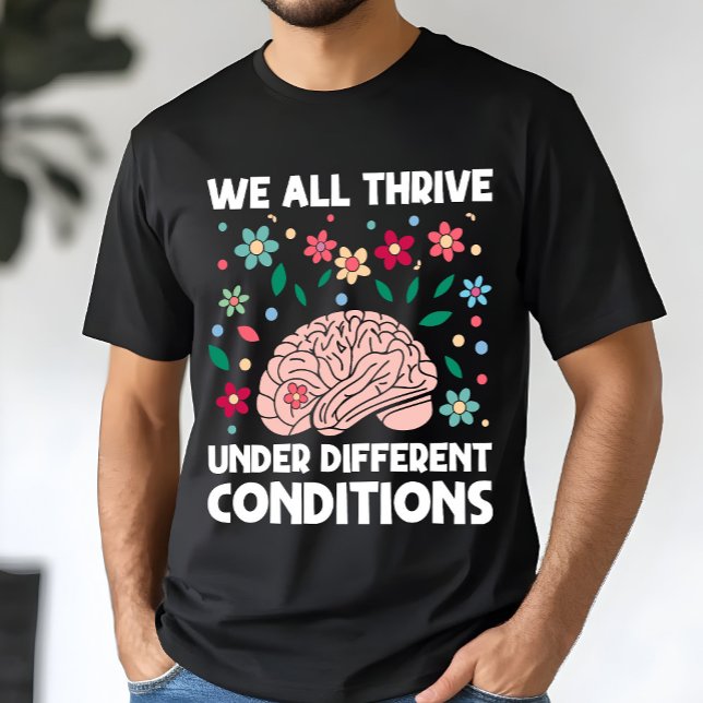Vi Trivs Alla Under Olika Förhållanden Autism T Shirt (Skapare uppladdad)