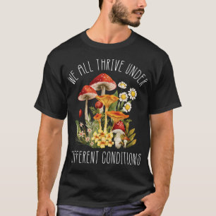 Vi Trivs Alla Under Olika Förhållanden T Shirt