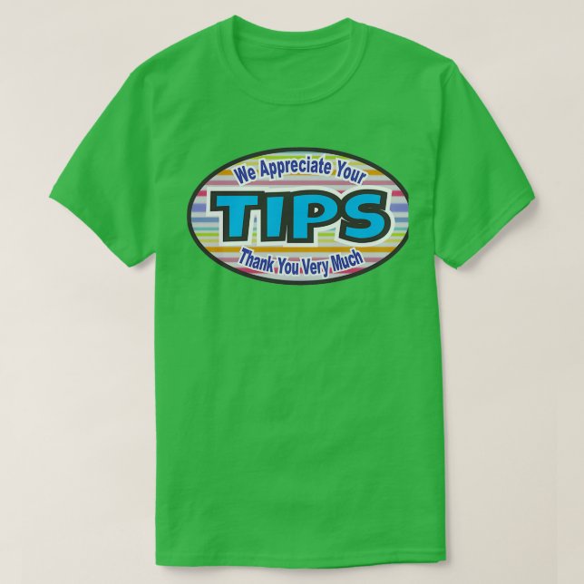 Vi uppskattar dina TIPS T Shirt (Design framsida)