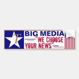 Vi väljer dina nyheter för Trump Big Media Bildekal