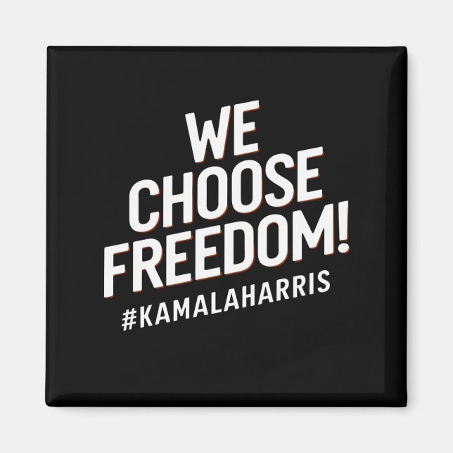 Vi väljer Freedom Kamala Harris 2024 Magnet (Framsidan)