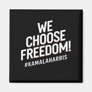 Vi väljer frihet Kamala Harris 2024 Magnet