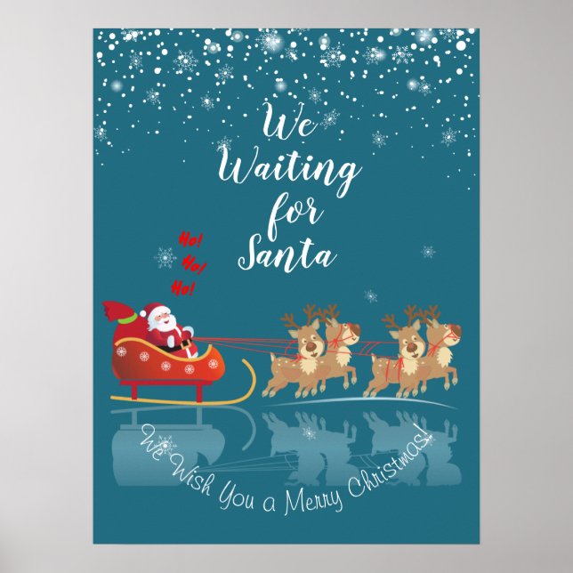 Vi väntar på Santa Ho! Ho! Ho! Winter Helgdag Poster (Framsidan)