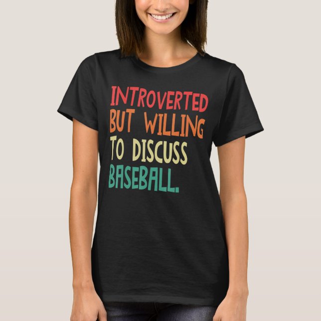 Vi var beredda att diskutera basket för mig t shirt (Framsida)