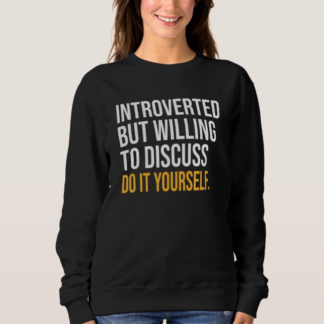 Vi var beredda att diskutera det själv t shirt (Framsida)
