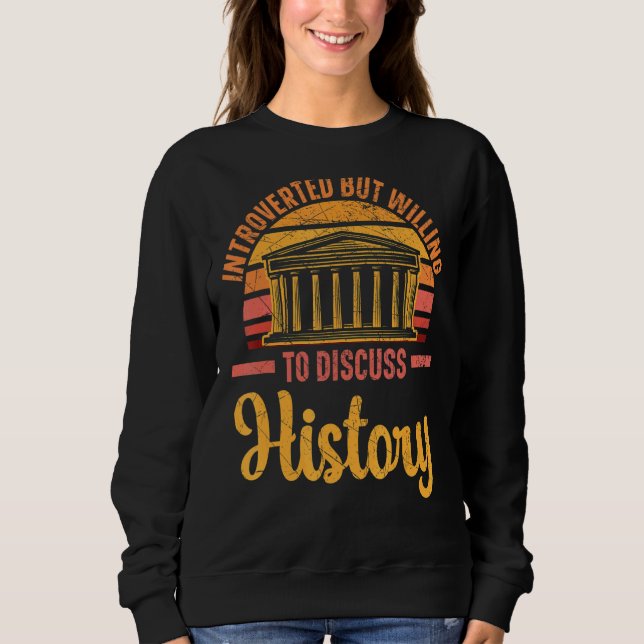 Vi var beredda att diskutera histori. t shirt (Framsida)