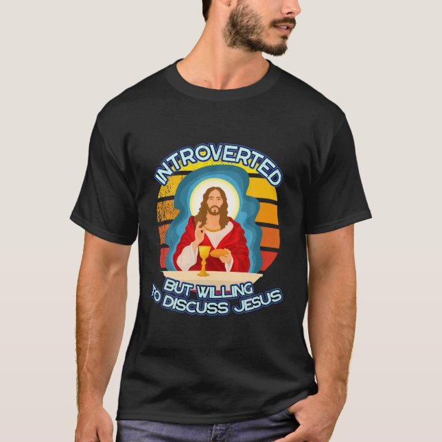 Vi var beredda att diskutera Jesus Christian T Shirt (Framsida)