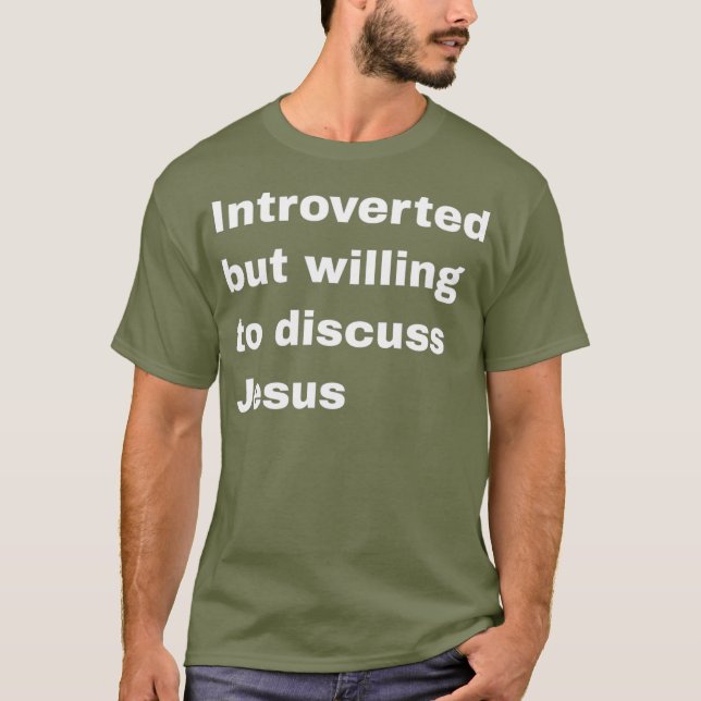 Vi var beredda att diskutera Jesus T Shirt (Framsida)