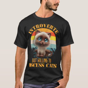Vi var beredda att diskutera katter Kitten Pet T Shirt