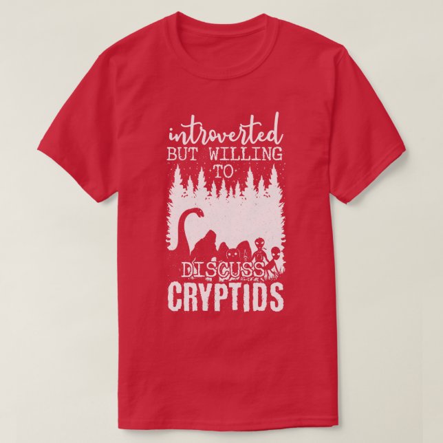 Vi var beredda att diskutera kryptider 1 t shirt (Design framsida)