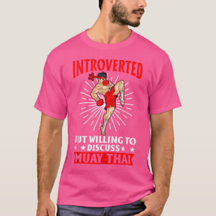 Vi var beredda att diskutera Tiger Muay Thai T Shirt