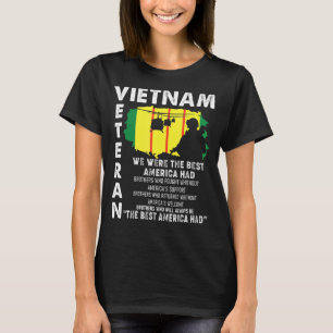 Vi var det bästa Amerika hade Vietnam Veteran Old T Shirt