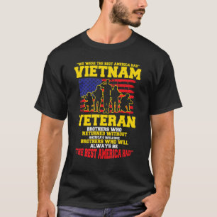 Vi var det bästa Amerika hade Vietnam Veteran T Shirt