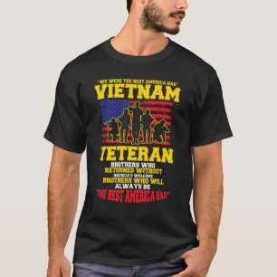 Vi var det bästa Amerika hade Vietnam Veteran T Shirt