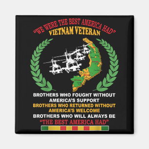 Vi var det bästa Amerika hade vietnamesisk veteran Magnet