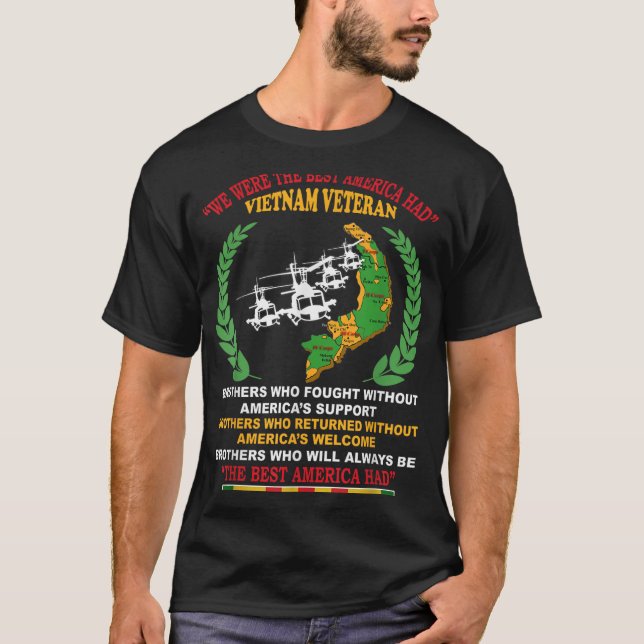 Vi var det bästa Amerika hade vietnamesisk veteran T Shirt (Framsida)