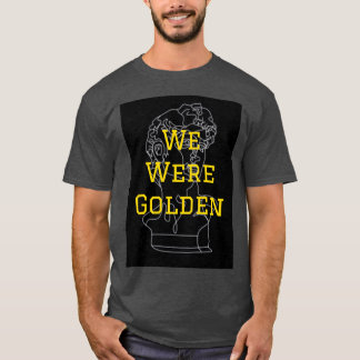 Vi var gyllene Renaissance artikel 2 T Shirt