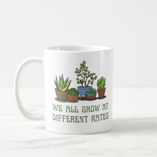 vi växer alla i olika takt växtälskare kaffemugg