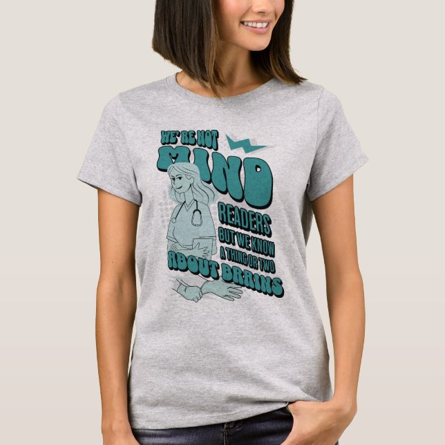 Vi vet en Sak eller två Neuro-sjuksköterskor, Neur T Shirt (Framsida)