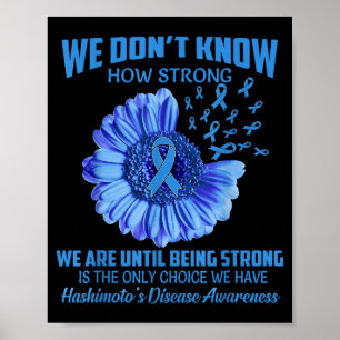 Vi vet inte hur stark Hashimotos sjukdom är Poster