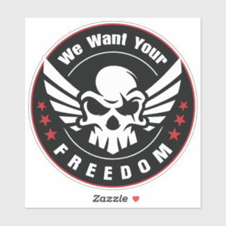 Vi vill ha din frihet klistermärken