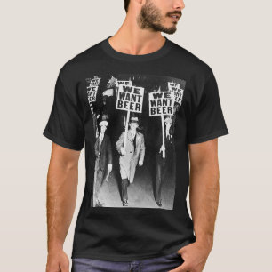 Vi Vill Ha Öl Protest Gammal Fotografi. Vintage Öl T Shirt