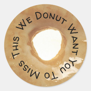 Vi vill inte att du missar det här Donut Pun Runt Klistermärke