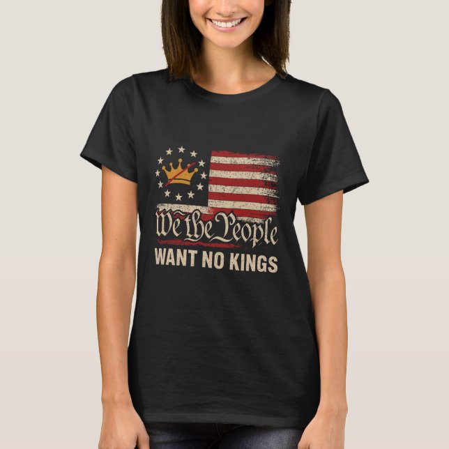 Vi vill inte ha någon Kung i Amerika T Shirt (Framsida)