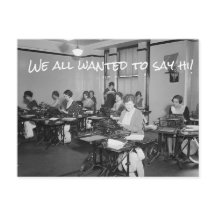 Vi ville alla säga hej! vykort