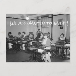 Vi ville alla säga hej! vykort