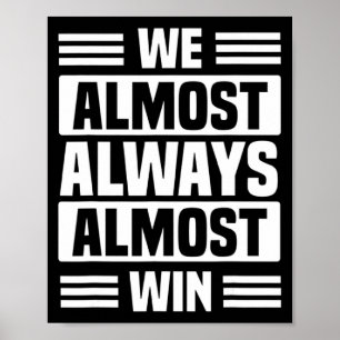 Vi vinner nästan alltid nästan sport basket 4  poster