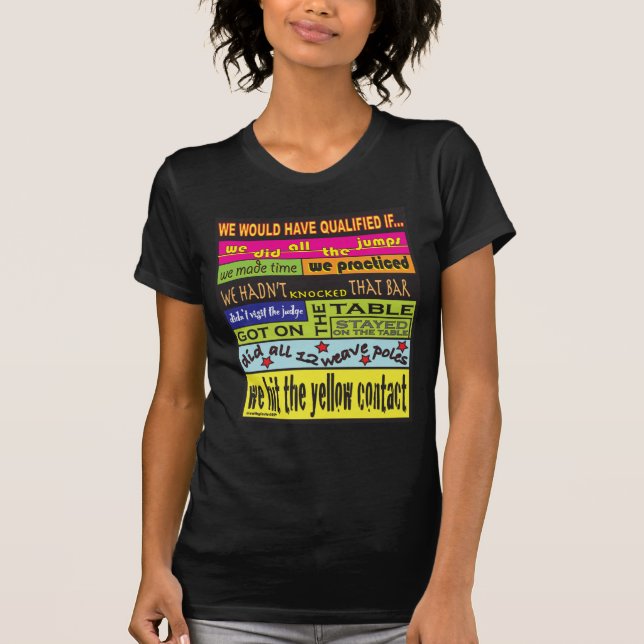 Vi Would har kvalificerat…., Tee Shirt (Framsida)