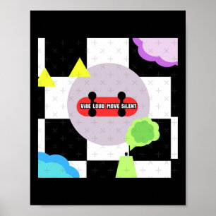 Vibe Loud Move Silent - Urban Design Klistermärke Poster