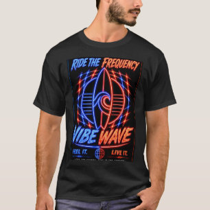 Vibe Wave Neon Surf Poster – Retro Synthwave Estet T Shirt