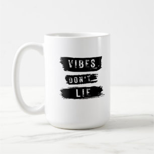 Vibes Don't Lie Kaffemugg