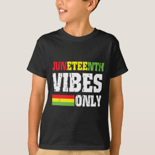 Vibes Endast den 19 juni 1865 Firar Black History T Shirt