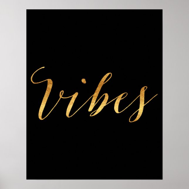 Vibes Quote Guld Faux Foil Vibe Quotes Metallic Poster (Framsidan)