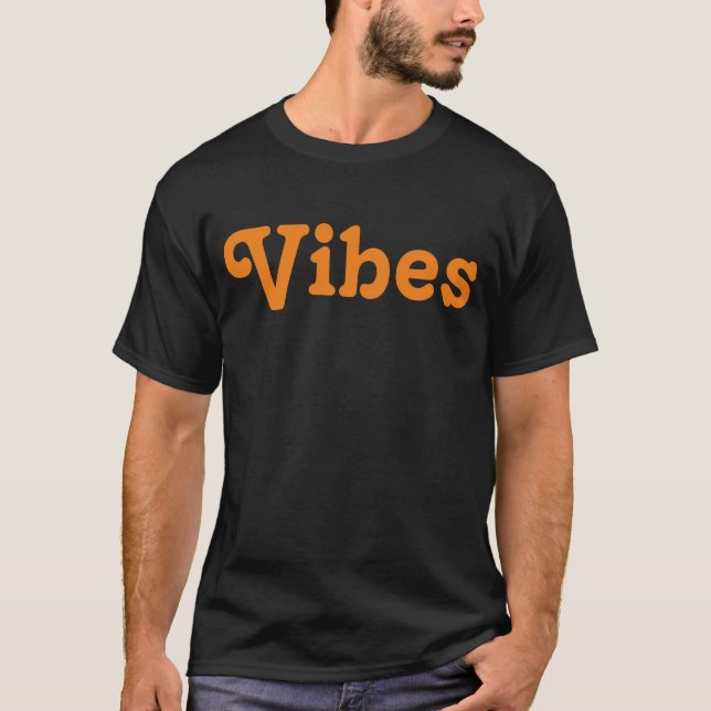 Vibes T-Shirt (Framsida)