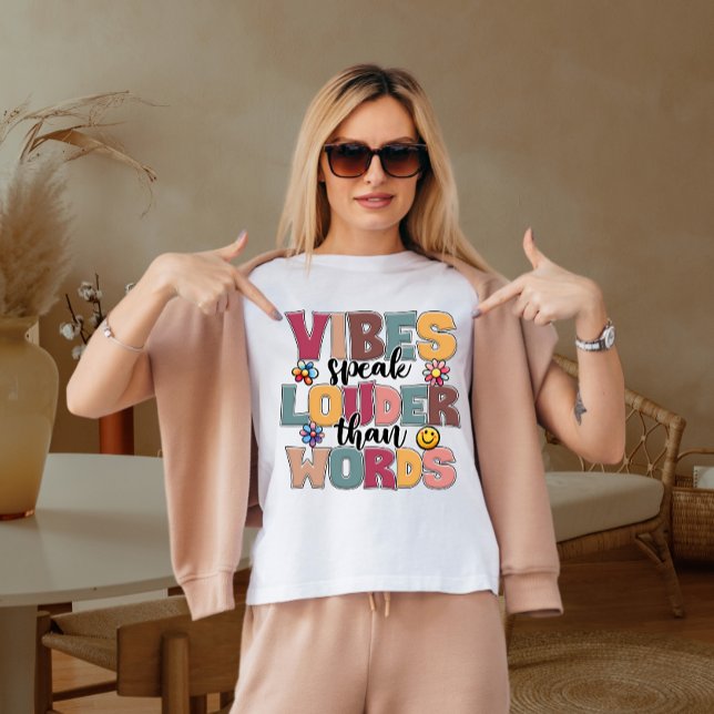 Vibes talar högre än ord t shirt (Skapare uppladdad)