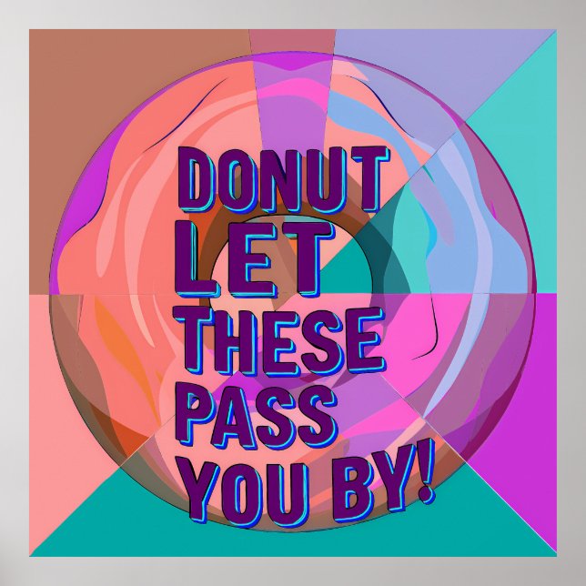 Vibrant Donut with Motivational Text Graphic Poster (Framsidan)