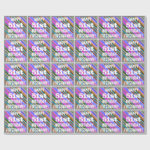 Vibrant, färgstark 51:a födelsedagen + eget namn presentpapper